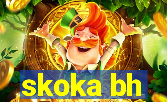 skoka bh